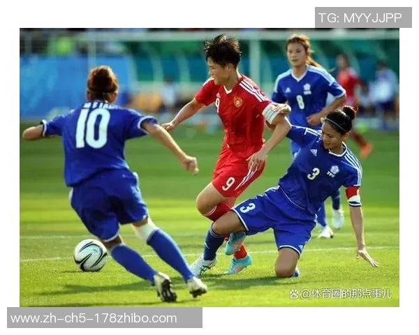 中国女足0比0战平强敌展现顽强拼搏精神与团队默契